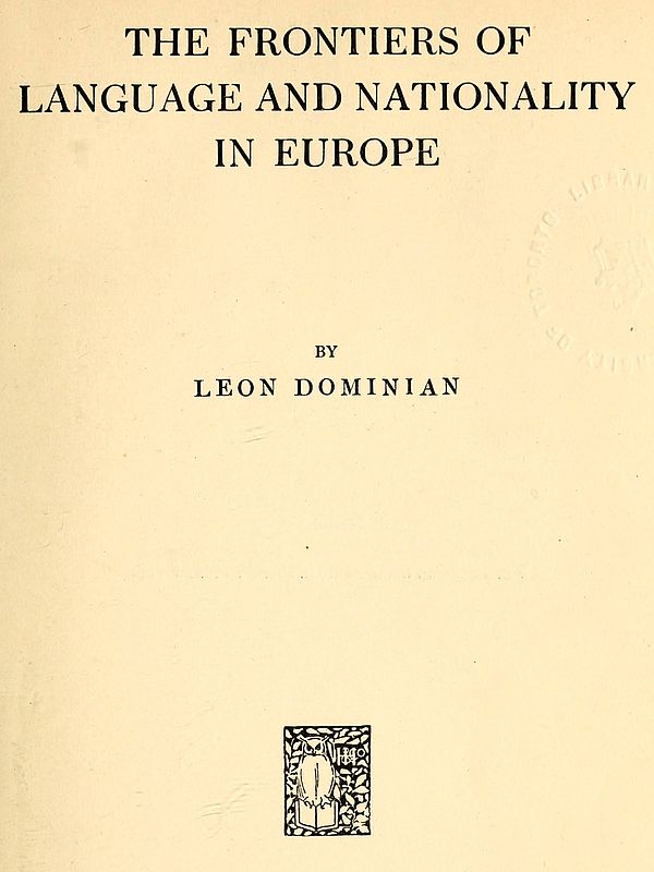 The Frontiers of Language and Nationality in Europe The Frontiers of Language and Nationality in Europe