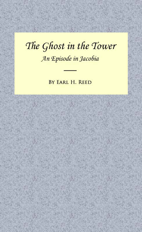 The Ghost in the Tower: An Episode in Jacobia