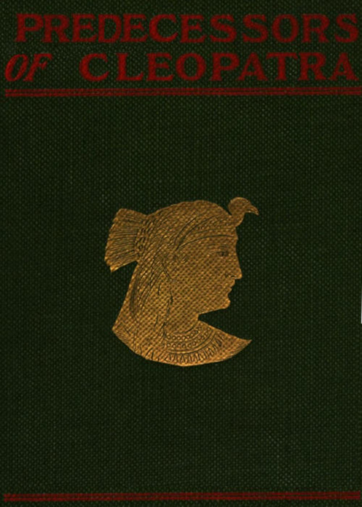 Predecessors of Cleopatra Predecessors of Cleopatra