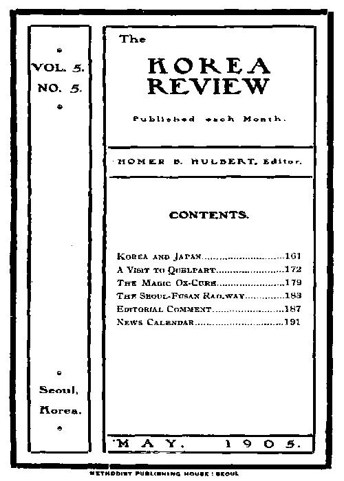 The Korea Review, Vol. 5 No. 5, May 1905 The Korea Review, Vol. 5 No. 5, May 1905