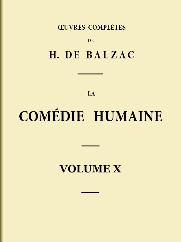 La Comédie humaine - Volume 10. Scènes de la vie parisienne - Tome 02