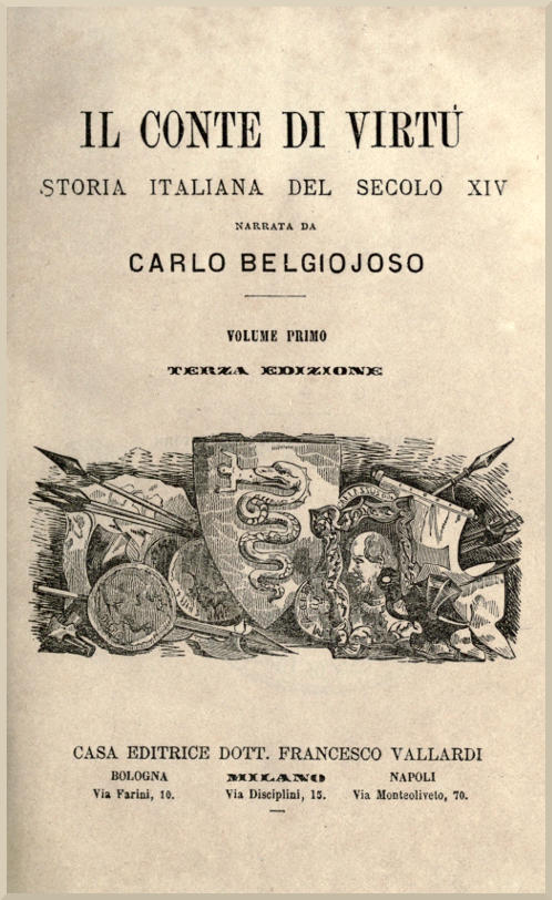 Il Conte di Virtù vol. 1/2
Storia italiana del secolo XIV