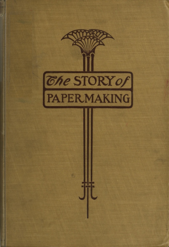 The Story of Paper-making
An account of paper-making from its earliest known record down to the present time