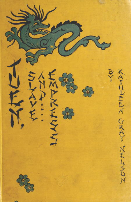 Tuen, Slave and Empress