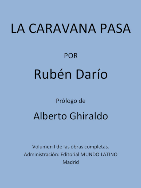 La Caravana Pasa Obras Completas Vol. I La Caravana Pasa Obras Completas Vol. I