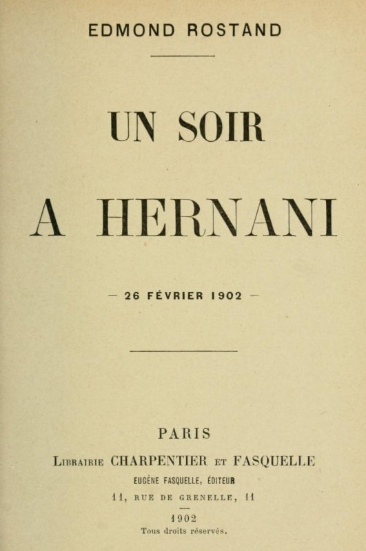 Un soir à Hernani, 26 février 1902 Un soir à Hernani, 26 février 1902