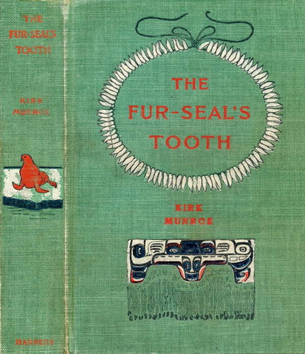 The Fur-Seal's Tooth: A Story of Alaskan Adventure The Fur-Seal's Tooth: A Story of Alaskan Adventure