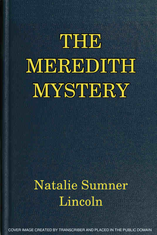 The Meredith Mystery The Meredith Mystery