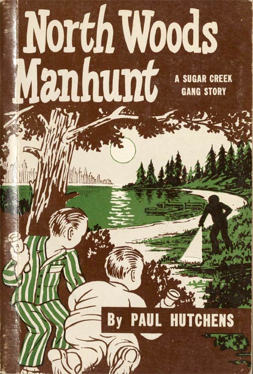 North Woods Manhunt (A Sugar Creek Gang Story) North Woods Manhunt (A Sugar Creek Gang Story)