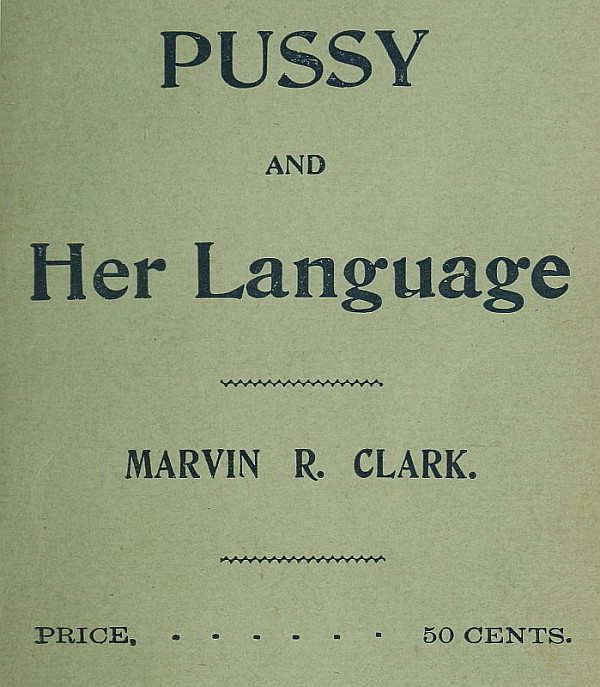 Pussy and Her Language Pussy and Her Language