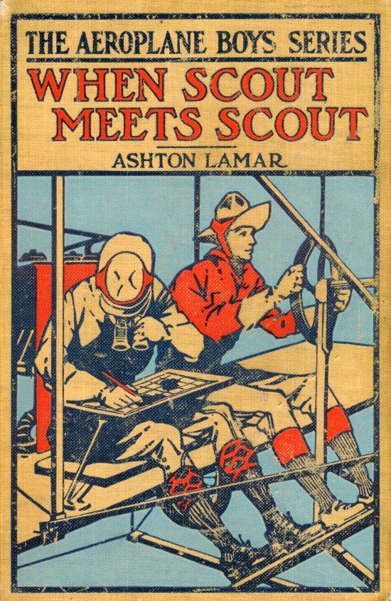 When Scout Meets Scout; or, The Aeroplane Spy When Scout Meets Scout; or, The Aeroplane Spy