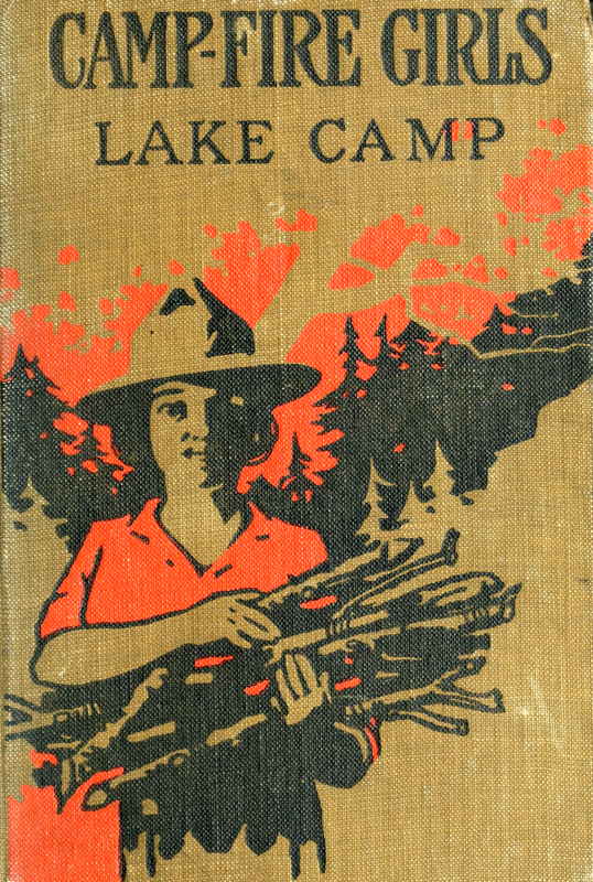 Campfire Girls' Lake Camp; or, Searching for New Adventures Campfire Girls' Lake Camp; or, Searching for New Adventures