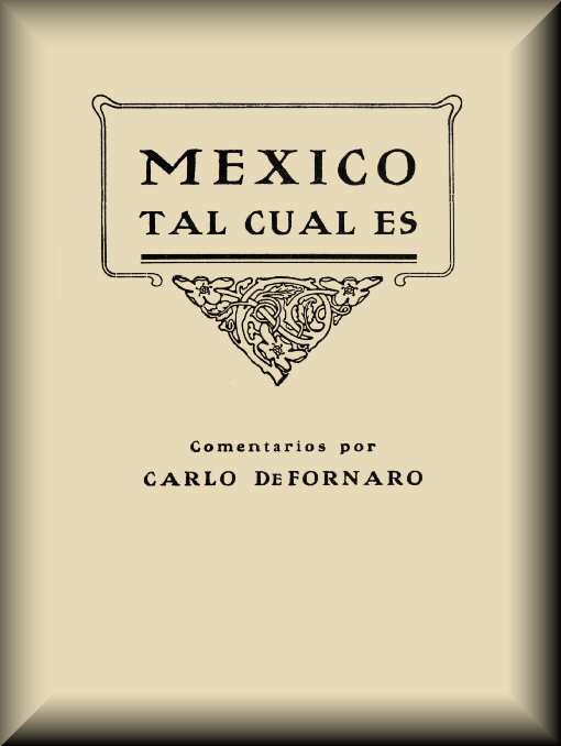 México tal cual es México tal cual es