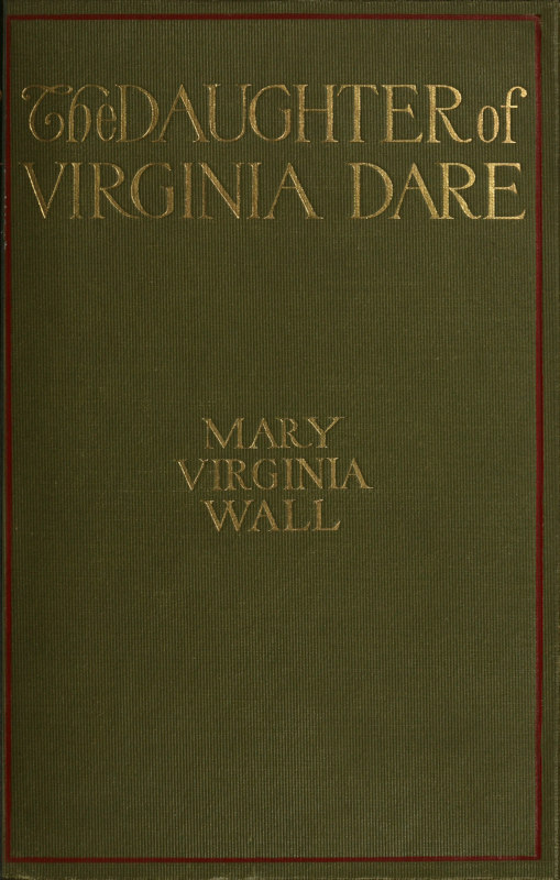 The Daughter of Virginia Dare