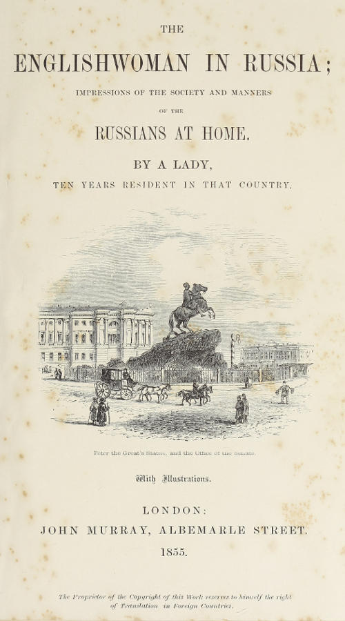 The Englishwoman in Russia
Impressions of the Society and Manners of the Russians at Home