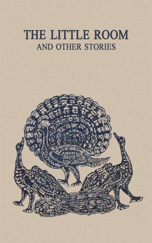 The Little Room, and Other Stories The Little Room, and Other Stories