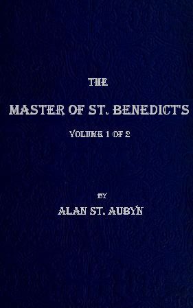 The master of St. Benedict's, Vol. 1 (of 2)