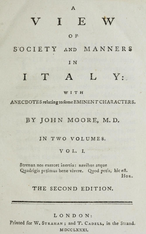 A View of Society and Manners in Italy, Volume 1 (of 2) With Anecdotes Relating to some Eminent Characters A View of Society and Manners in Italy, Volume 1 (of 2) With Anecdotes Relating to some Eminent Characters