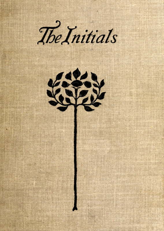 The Initials: A Story of Modern Life The Initials: A Story of Modern Life