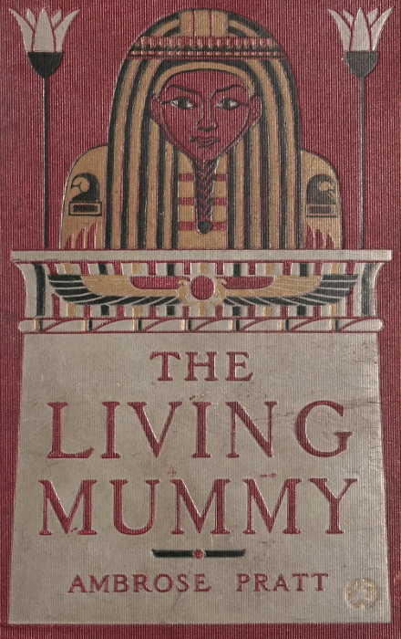 The Living Mummy The Living Mummy