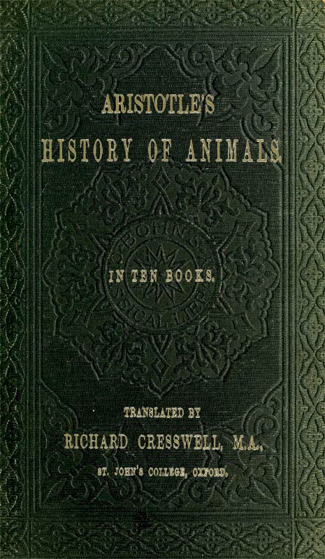 Aristotle's History of Animals In Ten Books Aristotle's History of Animals In Ten Books