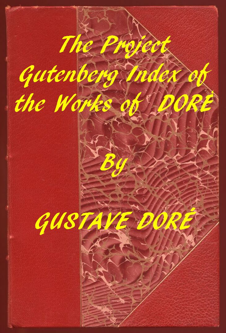Index of the Project Gutenberg Works of Gustave Doré Index of the Project Gutenberg Works of Gustave Doré