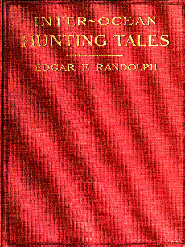 Inter-Ocean Hunting Tales