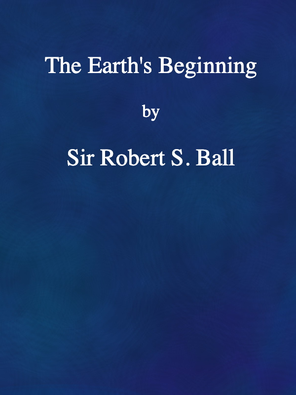 The Earth's Beginning The Earth's Beginning