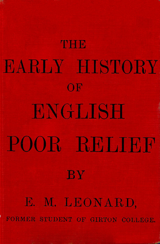 The Early History of English Poor Relief The Early History of English Poor Relief