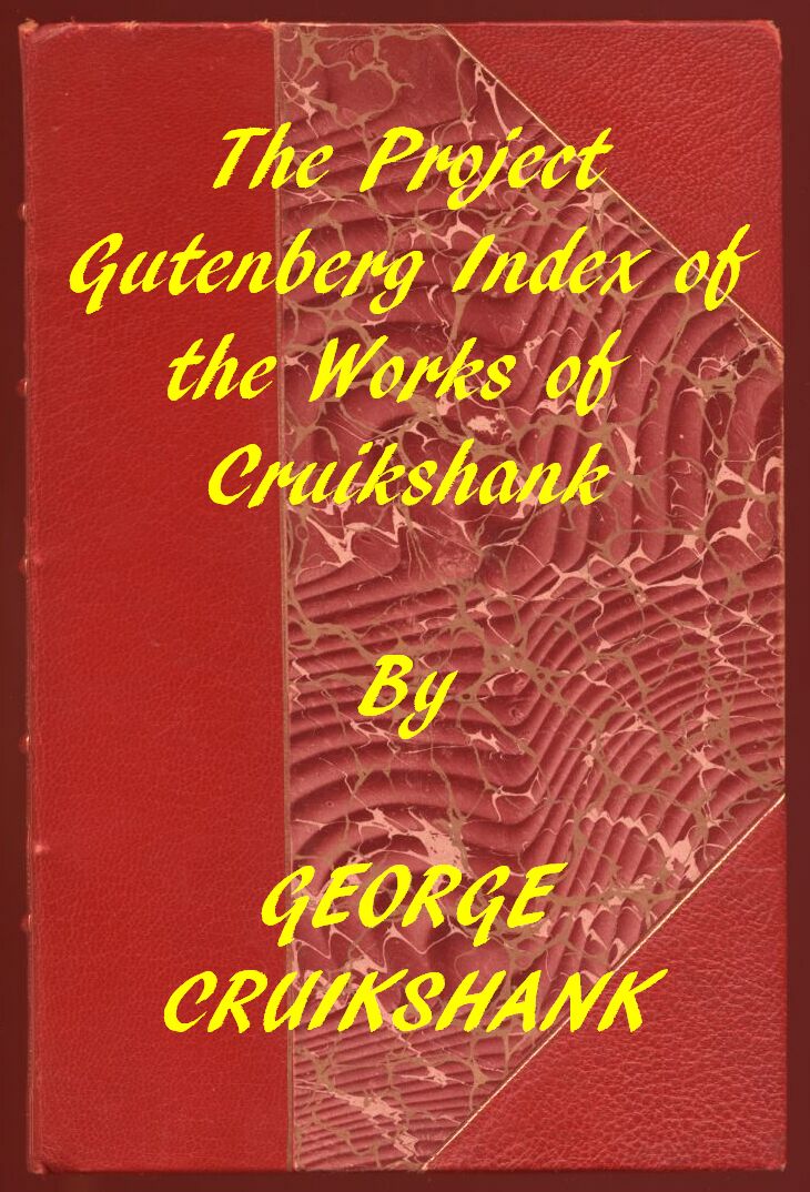 Index of the Project Gutenberg Works of George Cruikshank