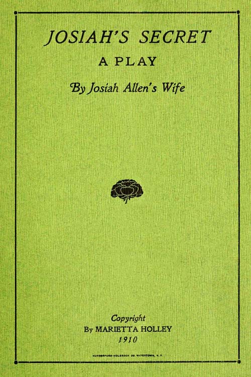 Josiah's Secret: A Play Josiah's Secret: A Play