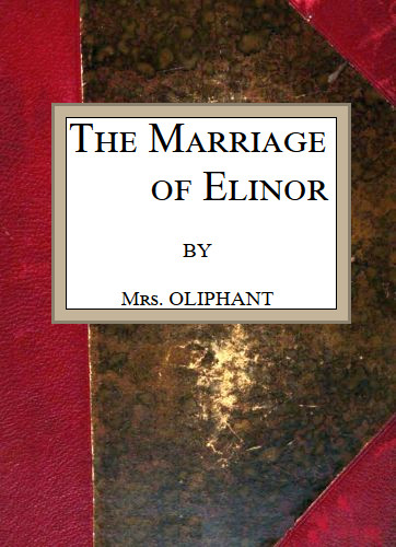 The Marriage of Elinor The Marriage of Elinor