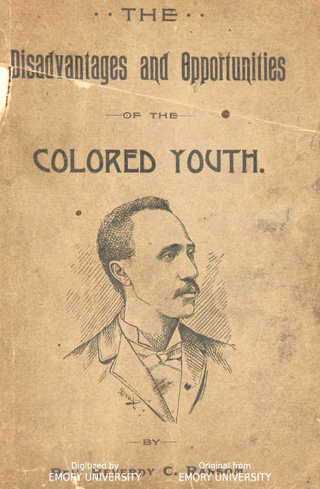The Disadvantages and Opportunities of the Colored Youth The Disadvantages and Opportunities of the Colored Youth