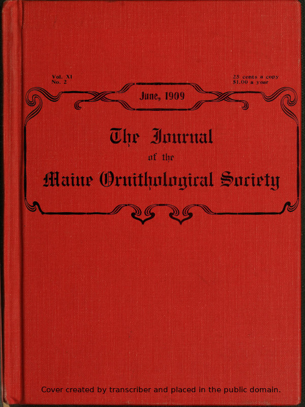 The Journal of the Maine Ornithological Society, Vol. XI. No. 2 The Journal of the Maine Ornithological Society, Vol. XI. No. 2