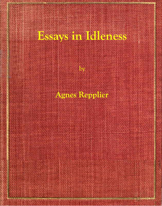 Essays in Idleness