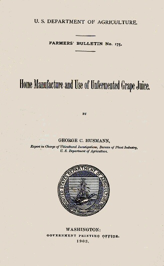 Home Manufacture and Use of Unfermented Grape Juice Home Manufacture and Use of Unfermented Grape Juice