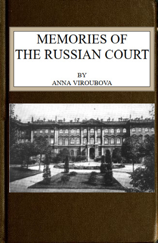 Memories of the Russian Court Memories of the Russian Court