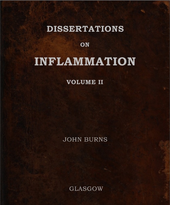 Dissertations on Inflammation, Vol. 2 Dissertations on Inflammation, Vol. 2