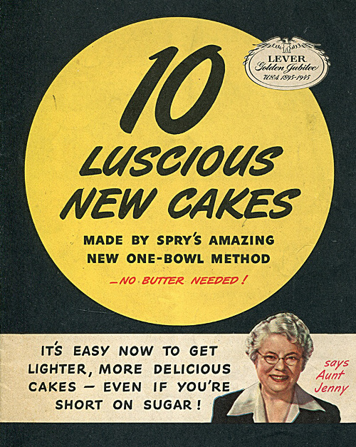 10 Luscious New Cakes, Made by Spry's Amazing New One-Bowl Method 10 Luscious New Cakes, Made by Spry's Amazing New One-Bowl Method