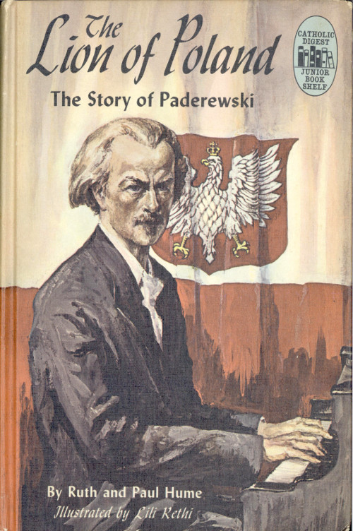 The Lion of Poland: The Story of Paderewski The Lion of Poland: The Story of Paderewski