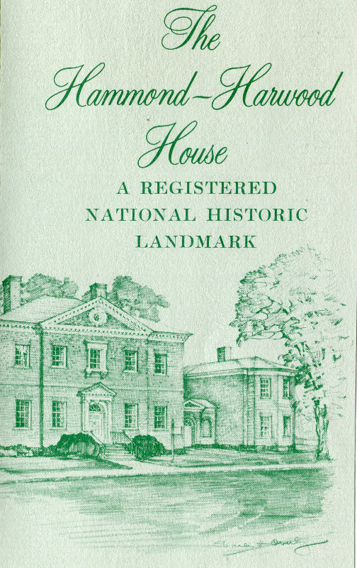 The Hammond-Harwood House: A Registered National Historic Landmark The Hammond-Harwood House: A Registered National Historic Landmark