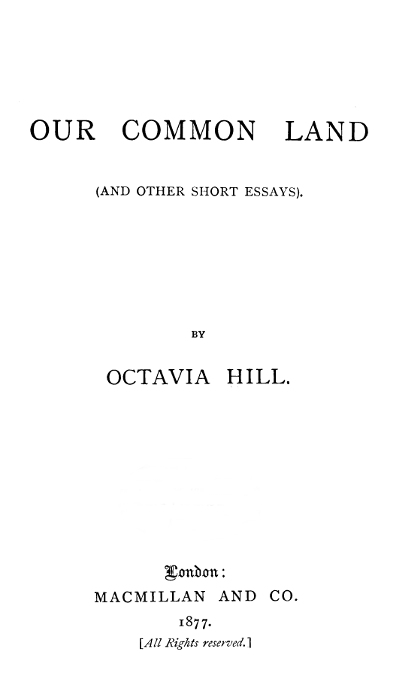 Our Common Land (and Other Short Essays)