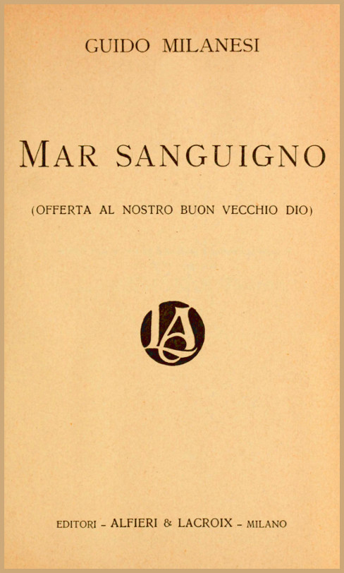Mar sanguigno (Offerta al nostro buon vecchio Dio) Mar sanguigno (Offerta al nostro buon vecchio Dio)
