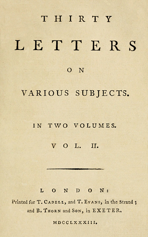 Thirty Letters on Various Subjects, Vol. 2 (of 2) Thirty Letters on Various Subjects, Vol. 2 (of 2)