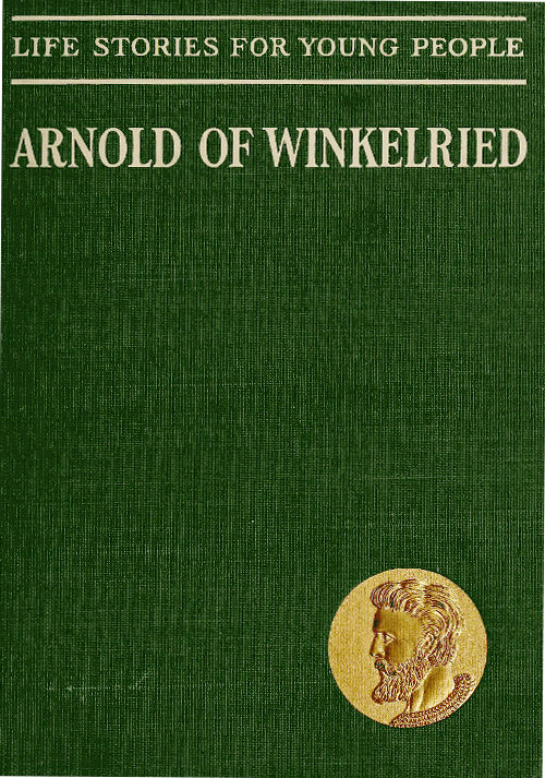 Gustav Höcker - Arnold of Winkelried, Sempach Kahramanı