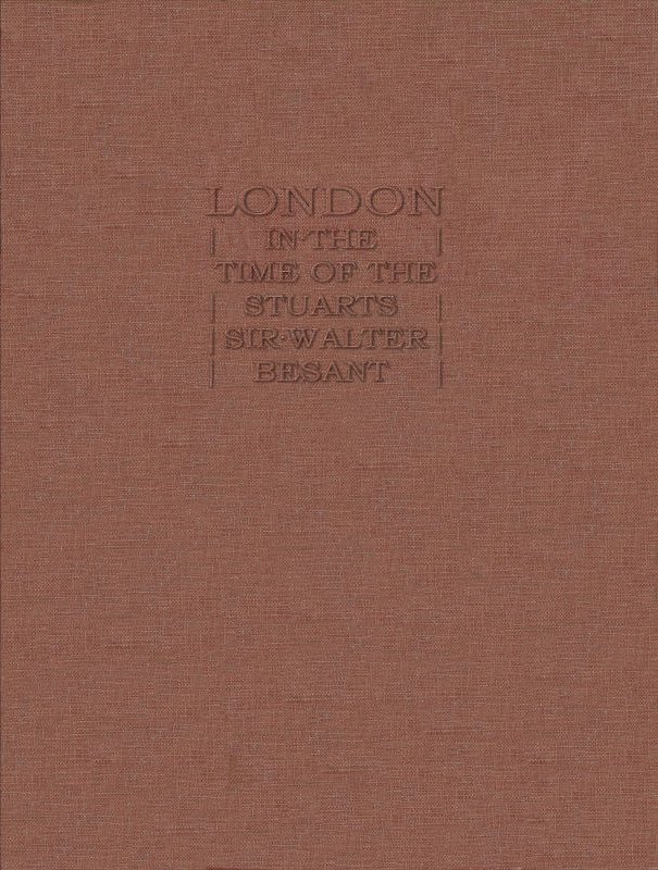 London in the Time of the Stuarts London in the Time of the Stuarts