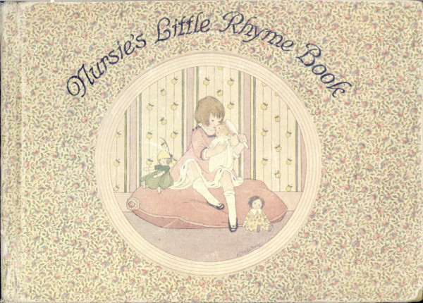 Nursie's Little Rhyme Book Nursie's Little Rhyme Book