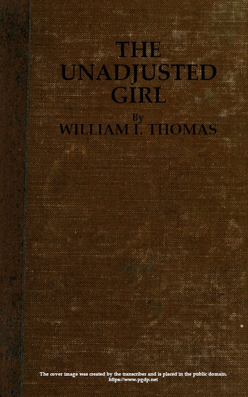 The Unadjusted Girl, With Cases and Standpoint for Behavior Analysis