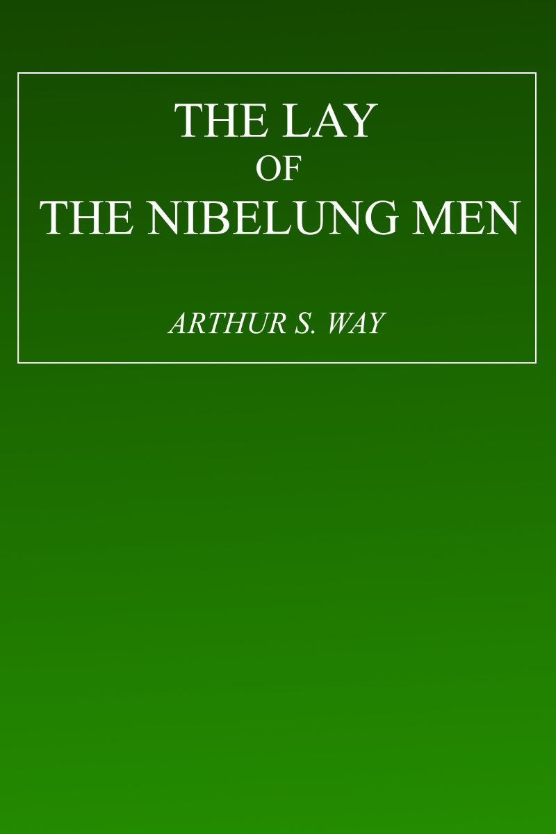 The Lay of the Nibelung Men