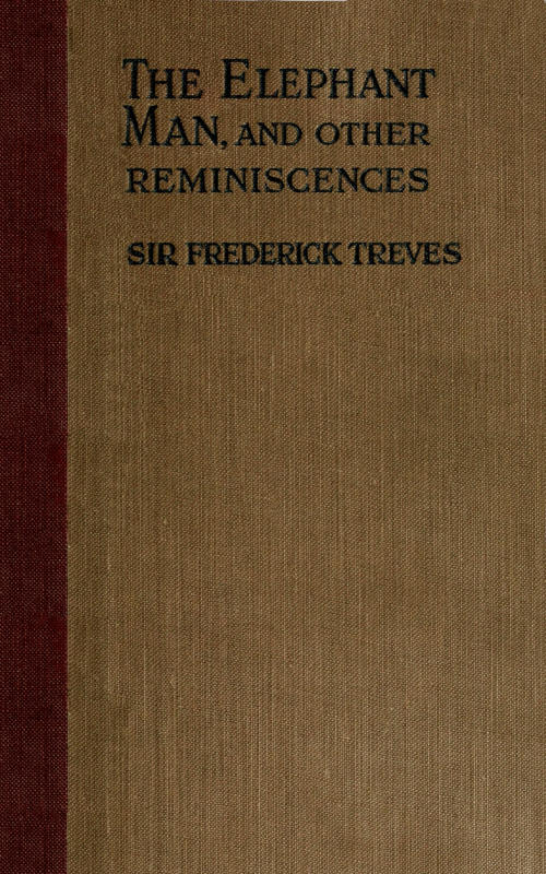 The Elephant Man and Other Reminiscences The Elephant Man and Other Reminiscences